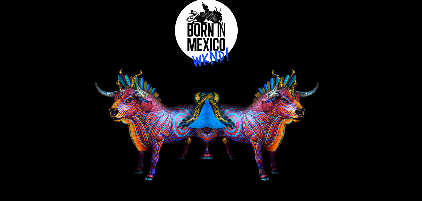 Born in Mexico Weekend, 7 días de fiesta en la capital