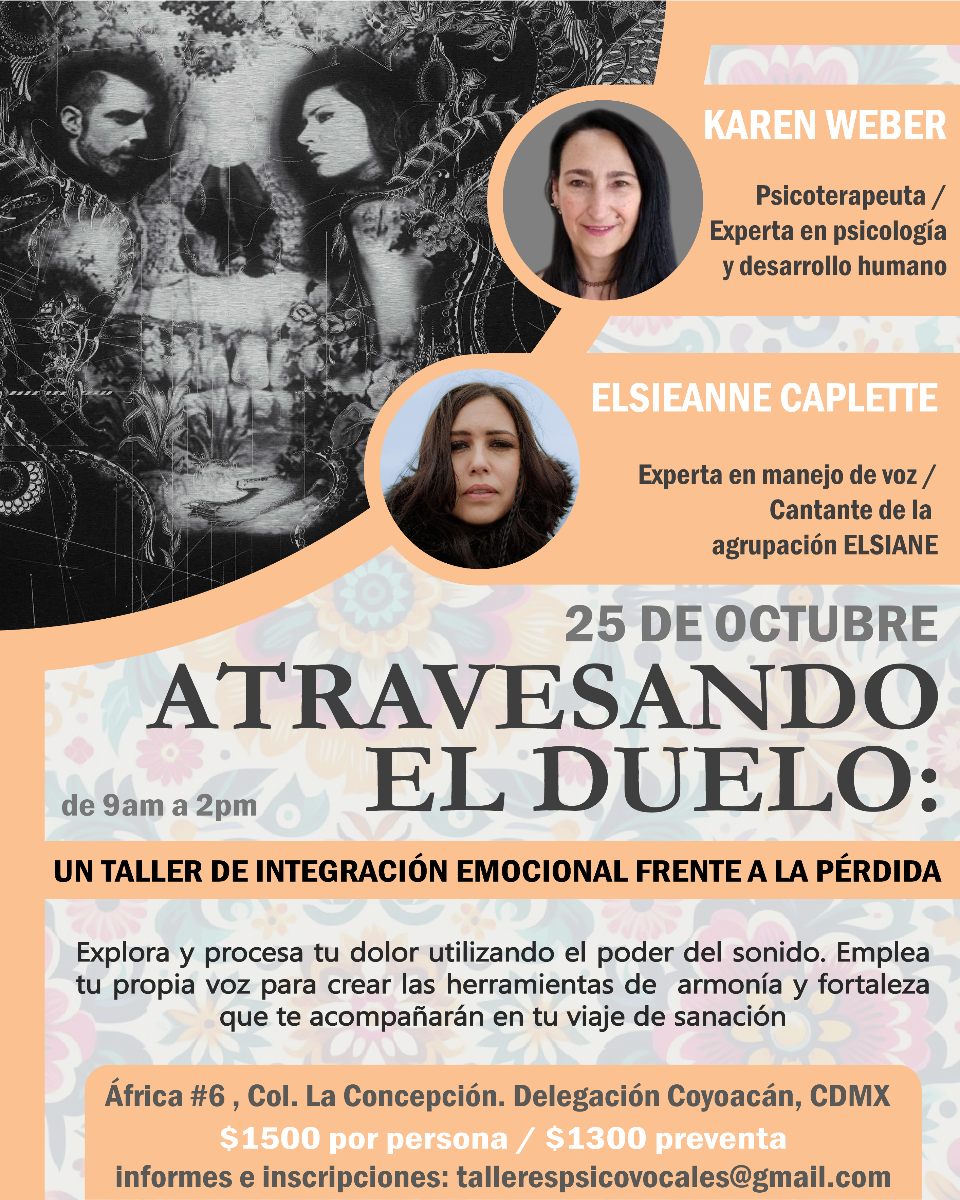 Atravesando el duelo: taller enfocado a la sanación a través del sonido y la voz 